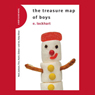 The Treasure Map of Boys: A Ruby Oliver Novel