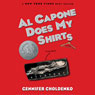 Al Capone Does My Shirts