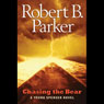 Chasing the Bear: A Young Spenser Novel