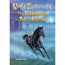 A to Z Mysteries: The Runaway Racehorse