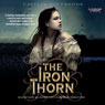 The Iron Thorn: The Iron Codex, Book 1