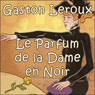 Le parfum de la dame en noir