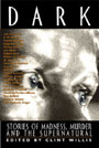 Dark: Stories of Madness, Murder and the Supernatural