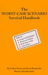 The Worst-Case Scenario Survival Handbook