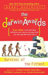 The Darwin Awards III: Survival of the Fittest