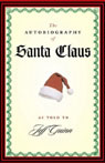 The Autobiography of Santa Claus