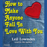 How to Make Anyone Fall in Love with You