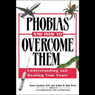 Phobias and How to Overcome Them