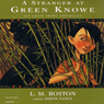 A Stranger At Green Knowe