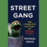 Street Gang: The Complete History of Sesame Street