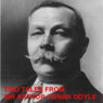 Two Tales from Sir Arthur Conan Doyle: The New Catacomb and The Beetle-Hunter