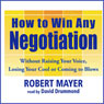 How to Win Any Negotiation