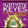 Sammy Keyes and the Psycho Kitty Queen