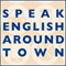 Speak English Around Town