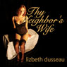 Thy Neighbor's Wife