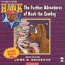 The Further Adventures of Hank the Cowdog