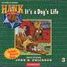 It's a Dog's Life
