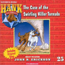 The Case of the Swirling Killer Tornado: Hank the Cowdog