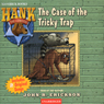 The Case of the Tricky Trap: Hank the Cowdog