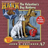 The Valentine's Day Robbery: Hank the Cowdog
