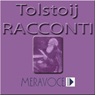 Racconti Scelti di Tolstoj [Selected Stories from Tolstoj]