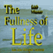 The Fulness of Life