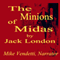 The Minions of Midas