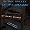 In the Valley of the Shadow