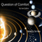 Question of Comfort