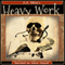 Heavy Work