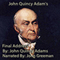 John Quincy Adam's Final Address