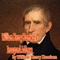 William Henry Harrison's Inaugural Address: His Last Address