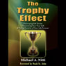 The Trophy Effect