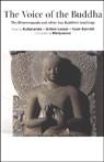 The Voice of the Buddha: The Dhammapada and Other Key Buddhist Teachings