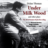 Under Milk Wood and Other Plays