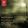 Gormenghast: The Gormenghast Trilogy, Book 2