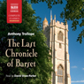 The Last Chronicle of Barset: Chronicles of Barsetshire, Book 6