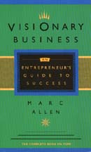 Visionary Business: An Entrepreneur's Guide to Success