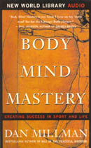 Body Mind Mastery: Creating Success in Sport and Life