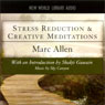 Stress Reduction and Creative Meditations