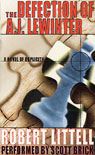 The Defection of A.J. Lewinter: A Novel of Duplicity