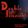 Double Illusion