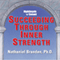 Succeeding Through Inner Strength