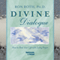 Divine Dialogue: How to Heal Your Life with Living Prayer