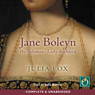 Jane Boleyn: The Infamous Lady Rochford