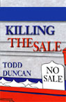 Killing the Sale