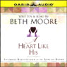 A Heart Like His: Intimate Reflections on the Life of David