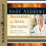 Mastering the Seven Decisions: That Determine Personal Success