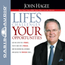 Life's Challenges, Your Opportunities