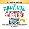 The Everything Guide to Being a Sales Rep Book: Winning Secrets to a Successful and Profitable Career